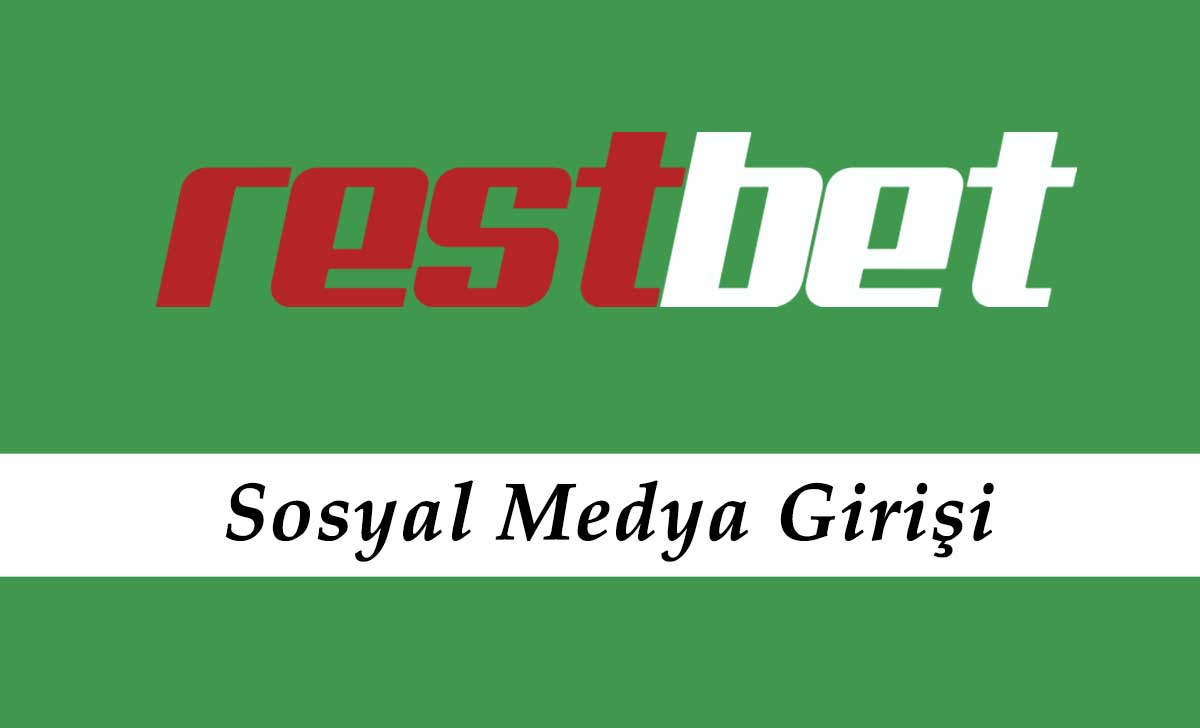 Restbet Sosyal Medya Girişi