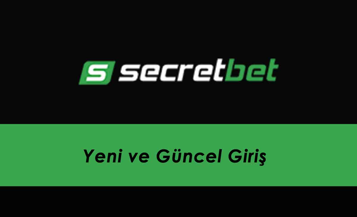 Secretbet Yeni ve Güncel Giriş