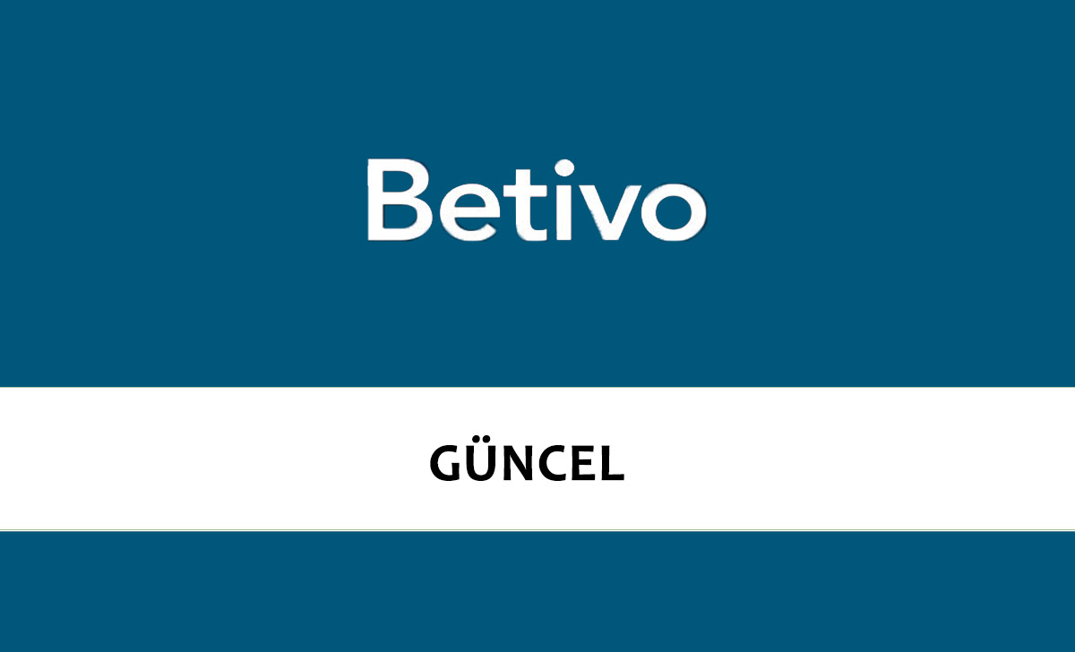 Betivo Güncel