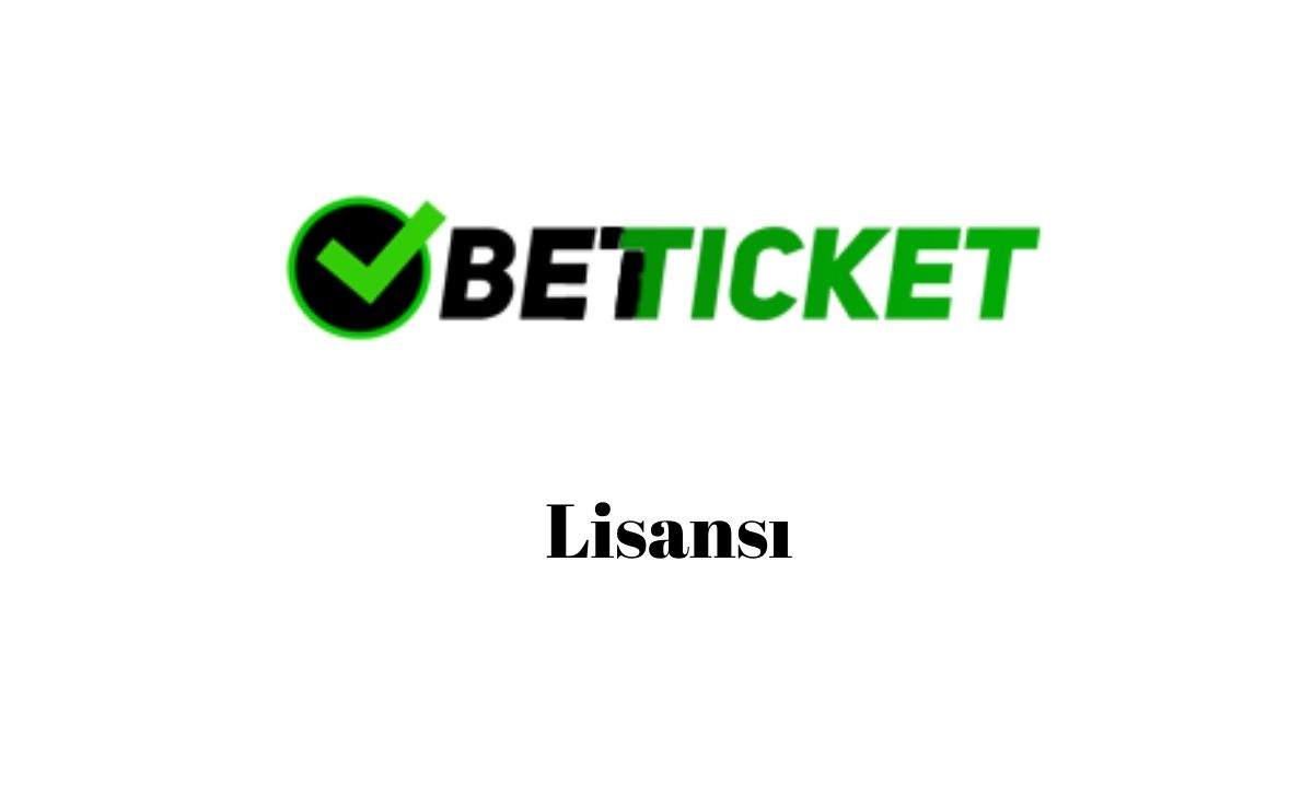 Betticket Lisansı